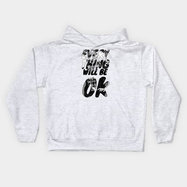 Everything will be ok Kids Hoodie by sXbprint